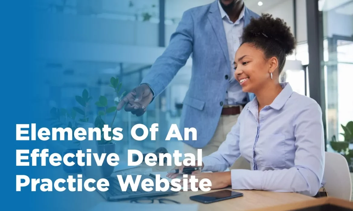 Elements of an effective dental practice website